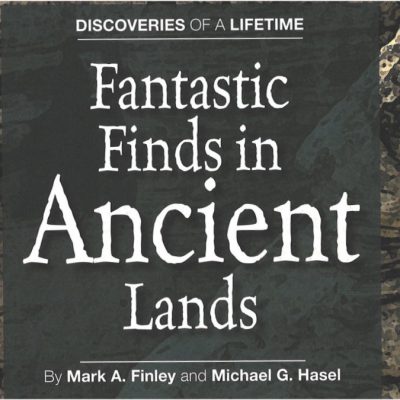 Fantastic Finds in Ancient Lands