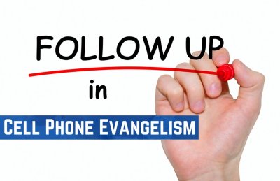 Follow Up in Cell Phone Evangelism<br/>By Neville Neveling