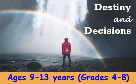 Destiny and Decisions Series by Dr. Sandra Doran<br>The Three Angels’ Messages of Revelation 14 Presented to ages 9-13 years